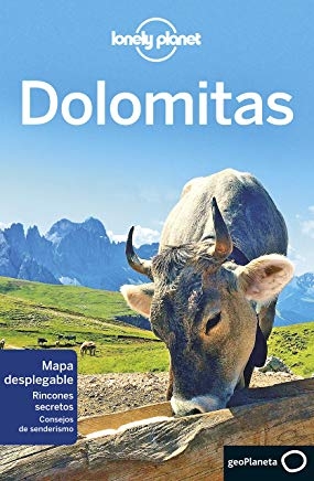 Dolomitas / edición escrita y documentada por Giacomo Bassi, Denis Falconieri, Piero Pasini ; traducción: David Gippini, Jorge Rizzo