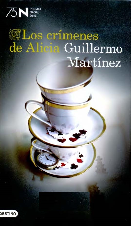 Los Crímenes de Alicia / Guillermo Martínez