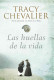 Las Huellas de la vida / Tracy Chevalier ; traducción de Ignacio Gómez Calvo