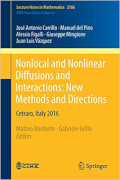 Nonlocal and nonlinear diffusions and interactions: New methods and directions