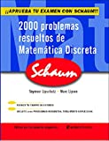 2000 problemas resueltos de matemática discreta / Seymour Lipschutz, Marc Lars Lipson