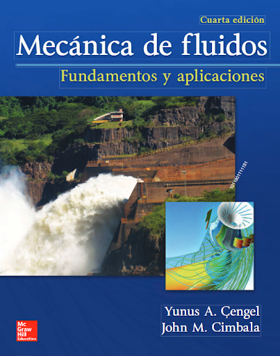Mecánica de fluidos : fundamentos y aplicaciones / Yunus A. Çengel, John M. Cimbala