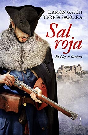 Sal roja : el Llop de Cardona / Ramon Gasch, Teresa Sagrera