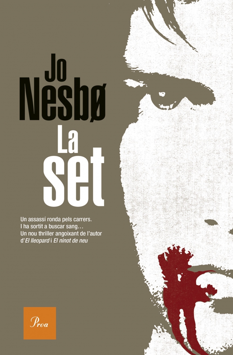 La Set / Jo Nesbø ; traducció de Meritxell Salvany i Núria Parés